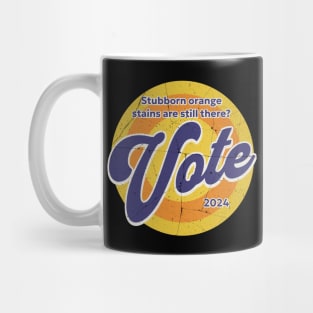 Vote Removes Stubborn Orange Stains Mug